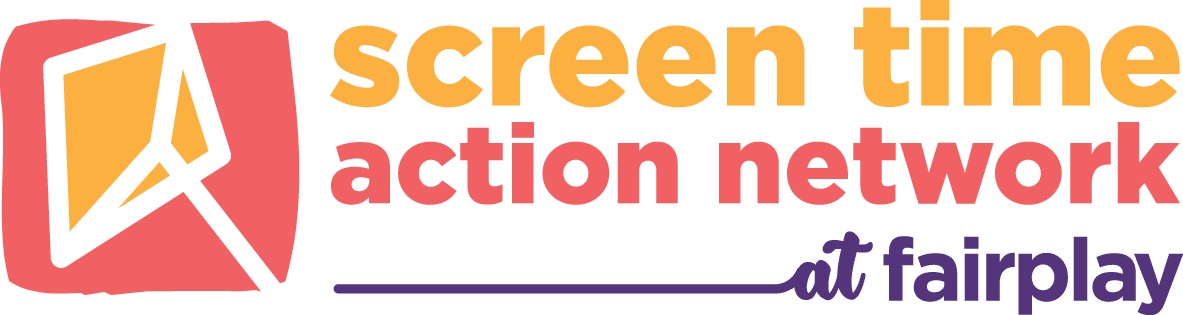 Screen Time Action Network at Fairplay